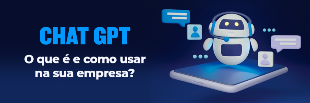 banner com o escrito: chatGPT: o que é e como usar na sua empresa?